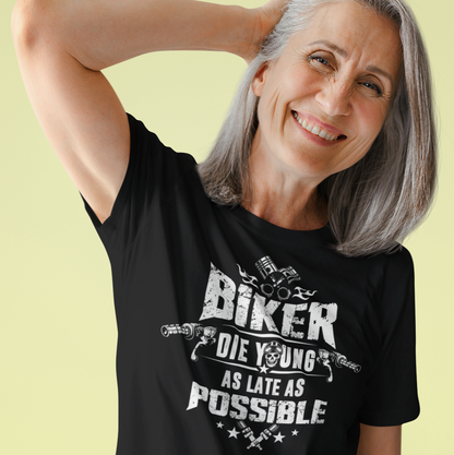 Die young as late as possible Classic Organic Shirt Women