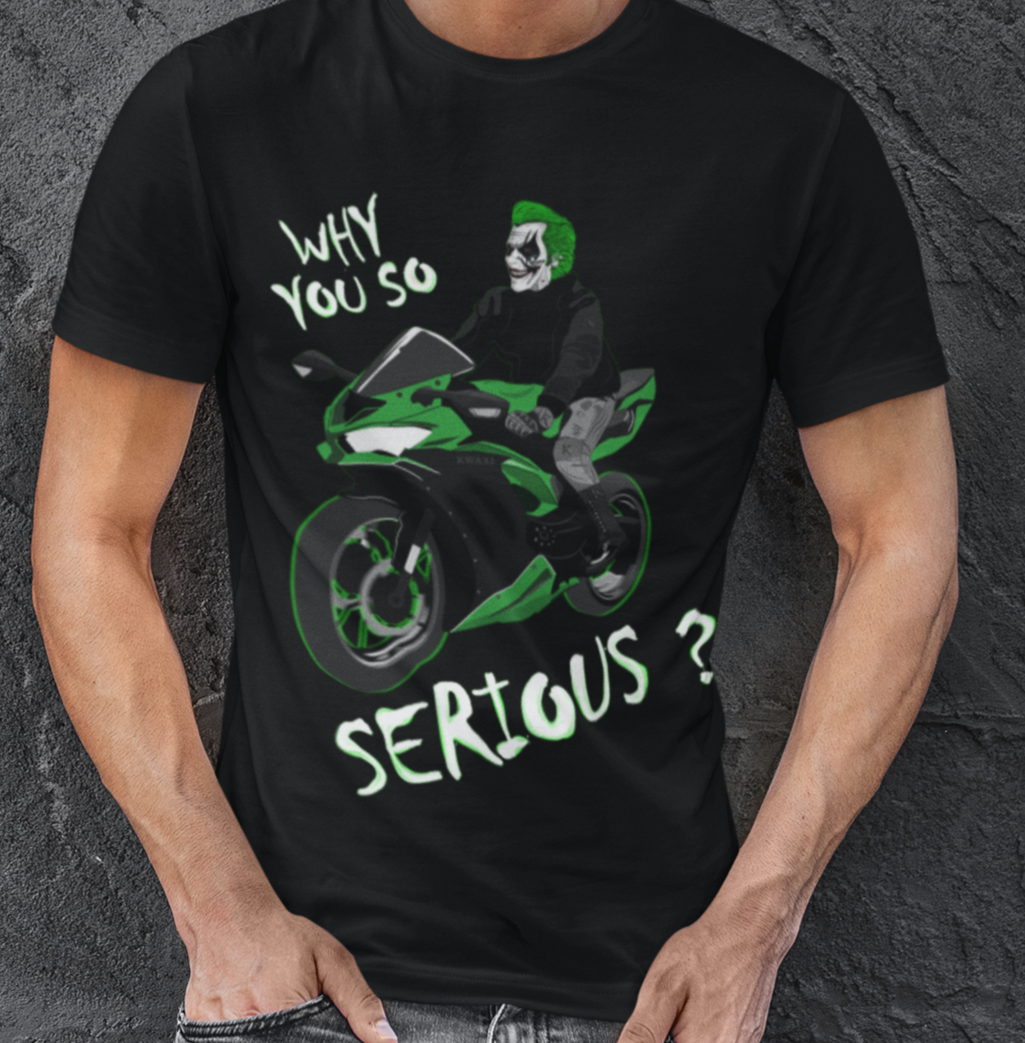 WHY YOU SO SERIOUS? Basic Shirt Unisex